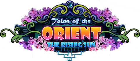 Tales of the Orient: The Rising Sun